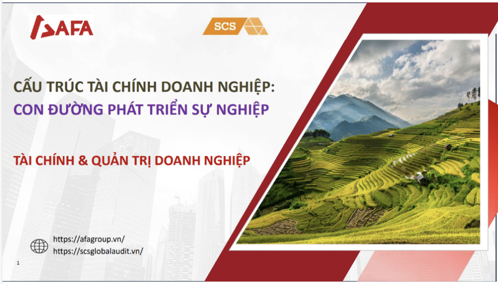 CẤU TRÚC TÀI CHÍNH DOANH NGHIỆP: CON NGƯỜI LÀ TRỌNG TÂM & LỘ TRÌNH PHÁT TRIỂN NGHỀ NGHIỆP TÀI CHÍNH – KẾ TOÁN?
